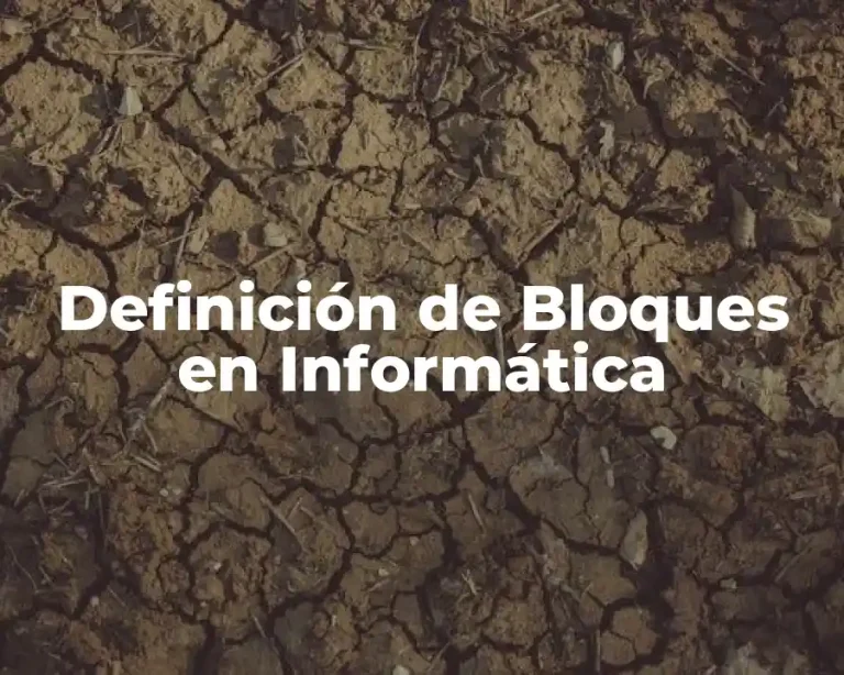 Definición de Bloques en Informática