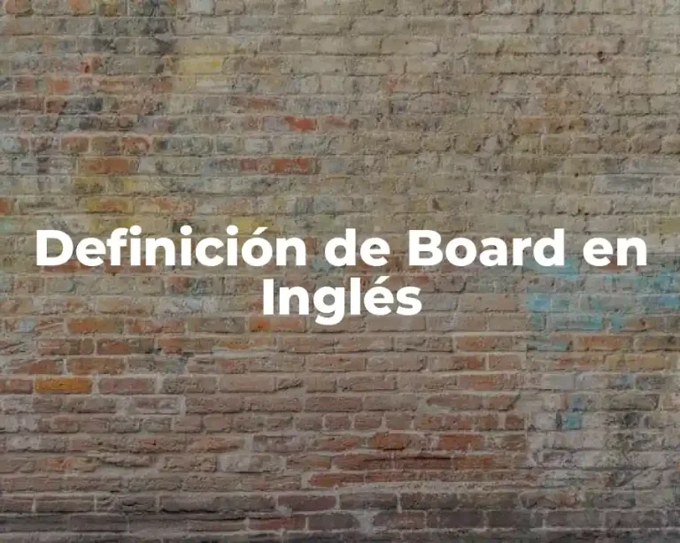 Definición de Board en Inglés