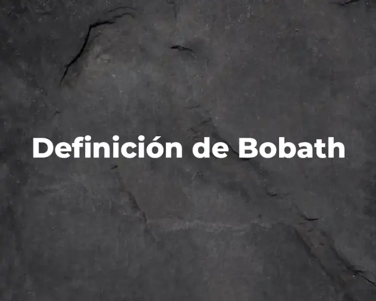 Definición de Bobath