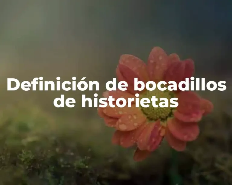 Definición de bocadillos de historietas
