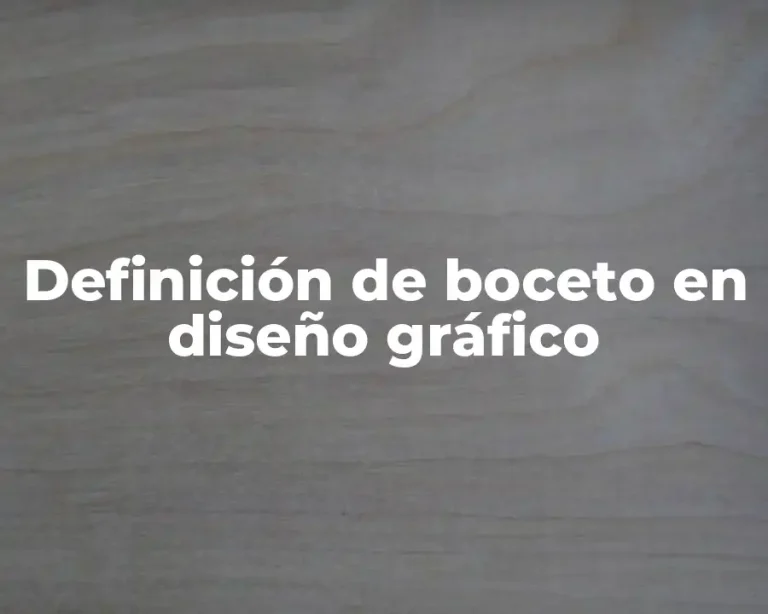 Definición de boceto en diseño gráfico
