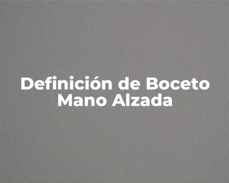 Definición de Boceto Mano Alzada