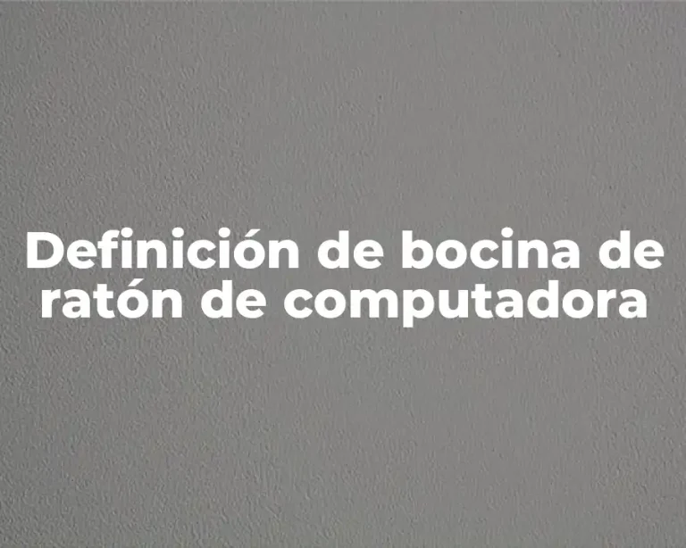Definición de bocina de ratón de computadora