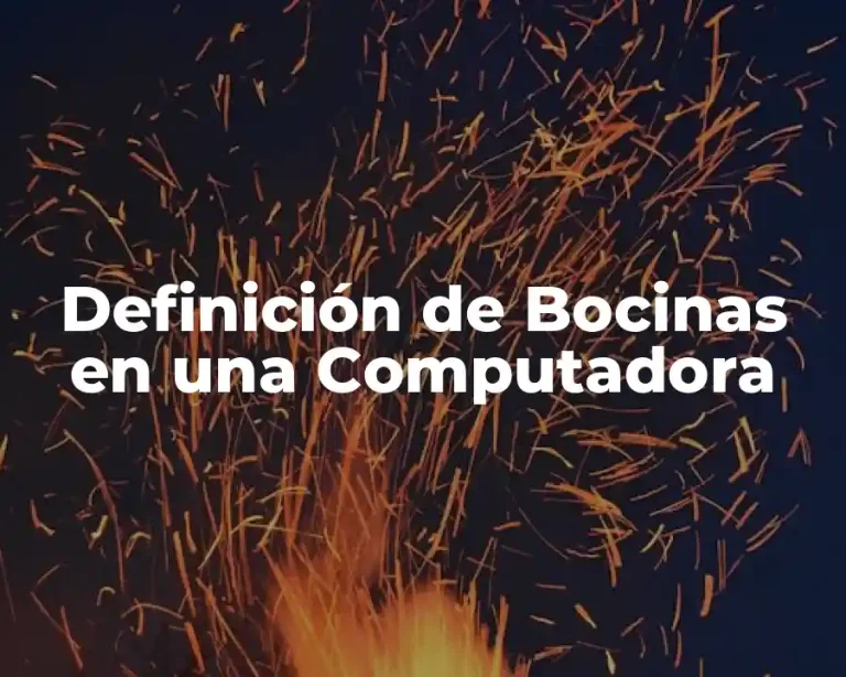 Definición de Bocinas en una Computadora