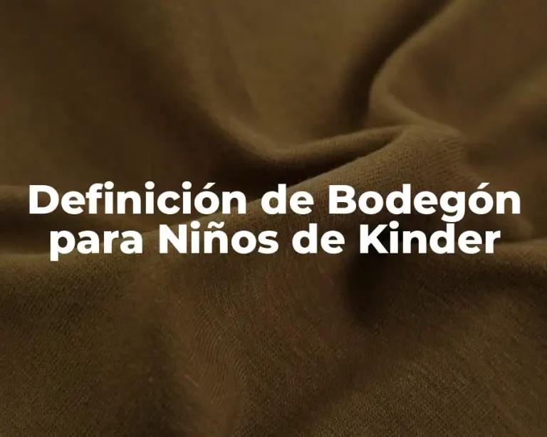 Definición de Bodegón para Niños de Kinder