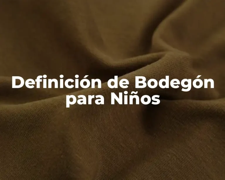 Definición de Bodegón para Niños