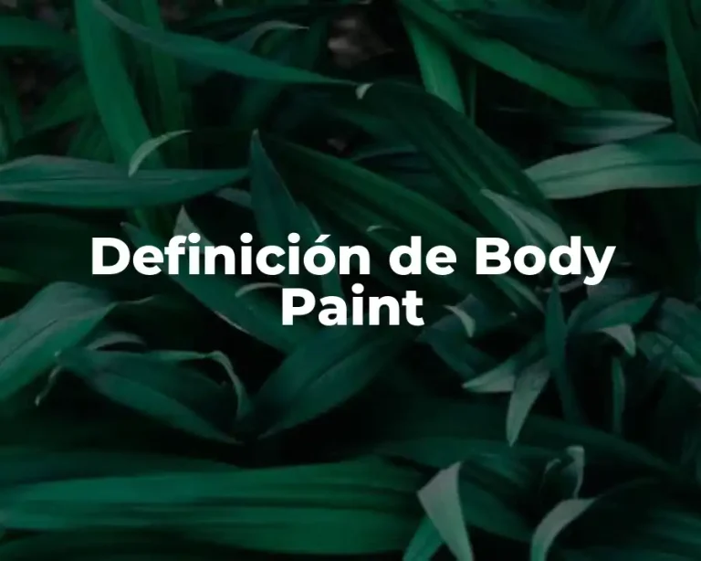Definición de Body Paint