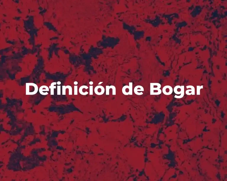 Definición de Bogar