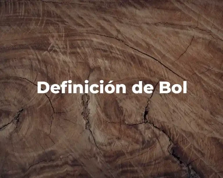 Definición de Bol