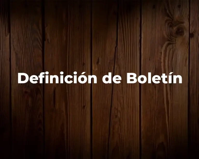 Definición de Boletín