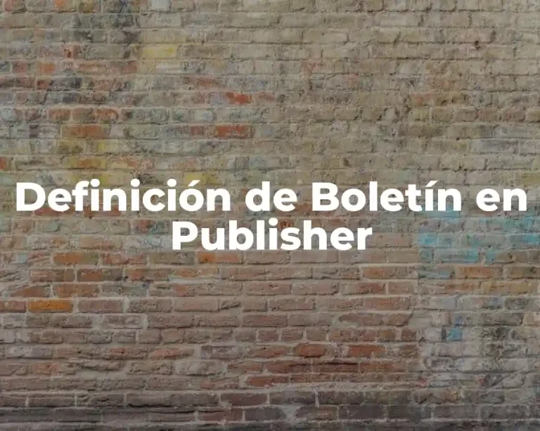 Definición de Boletín en Publisher