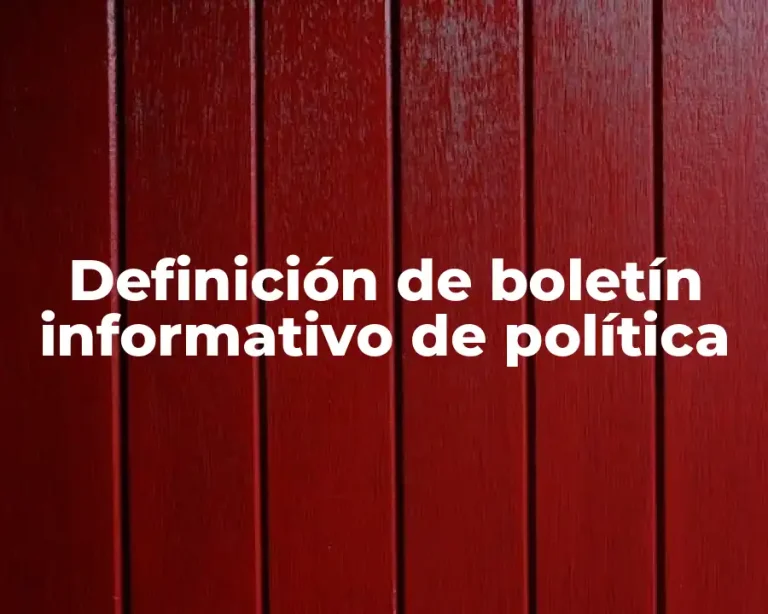 Definición de boletín informativo de política