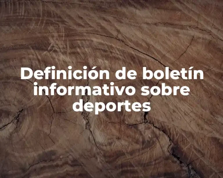 Definición de boletín informativo sobre deportes