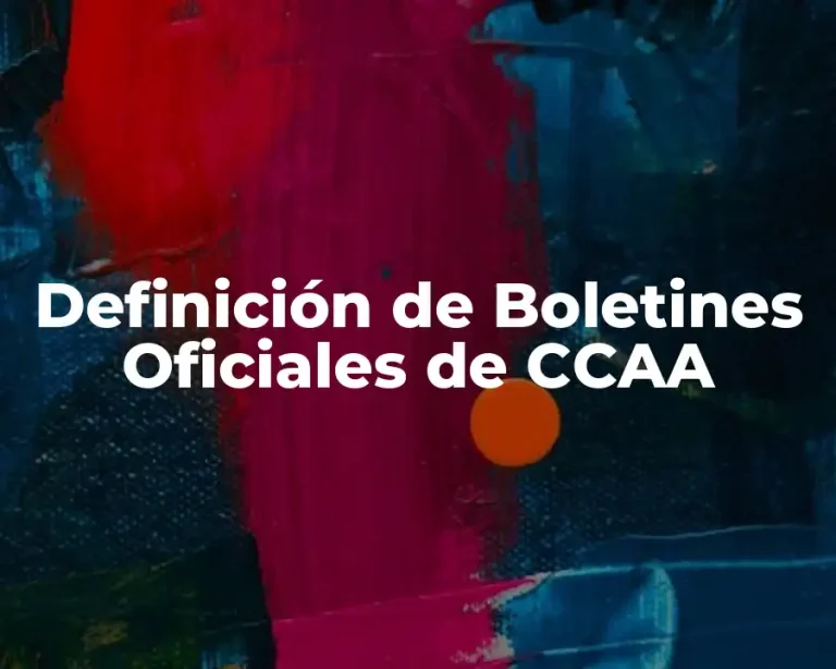 Definición de Boletines Oficiales de CCAA