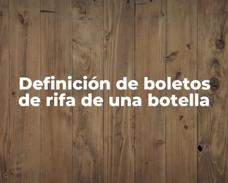 Definición de boletos de rifa de una botella