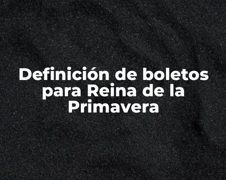 Definición de boletos para Reina de la Primavera