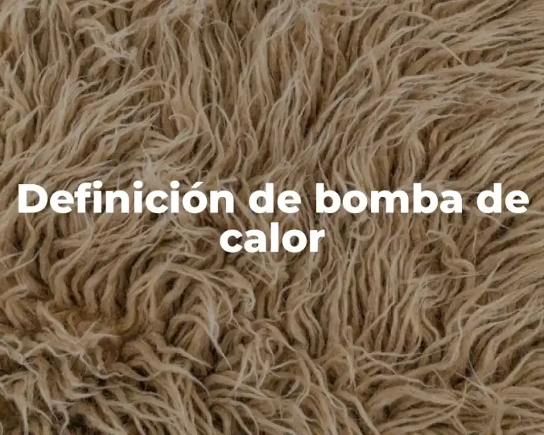 Definición de bomba de calor