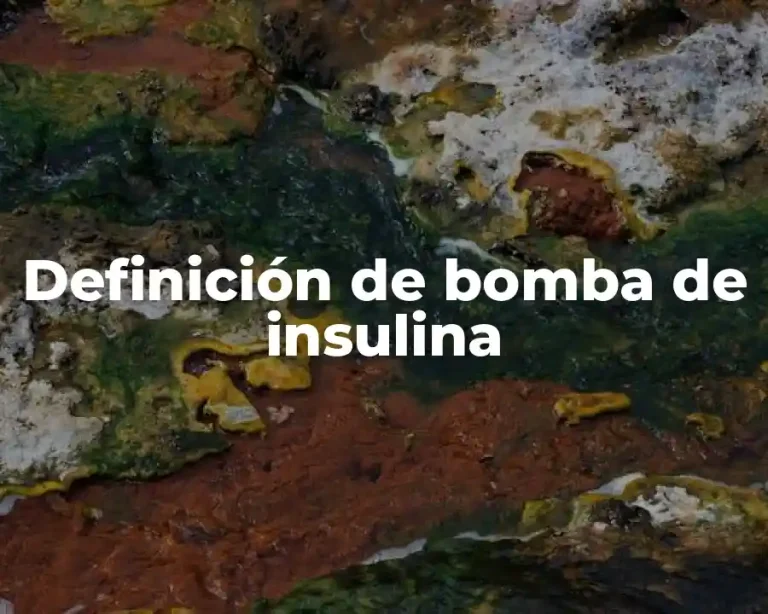 Definición de bomba de insulina
