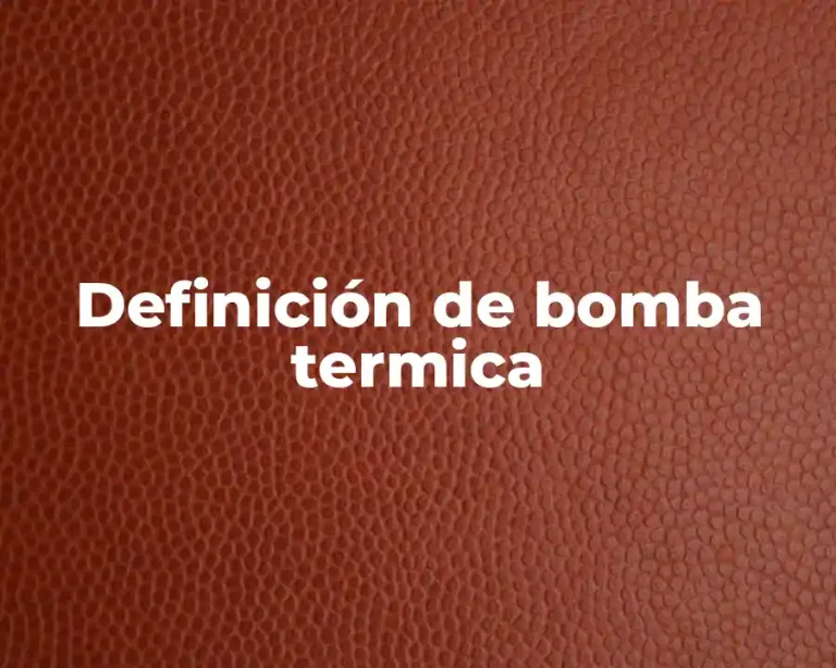 Definición de bomba termica