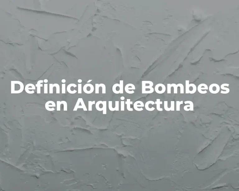 Definición de Bombeos en Arquitectura
