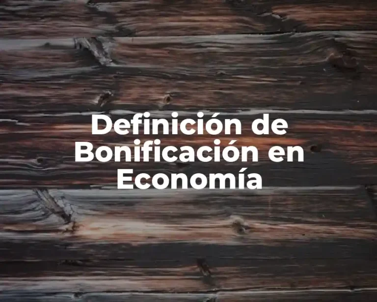 Definición de Bonificación en Economía