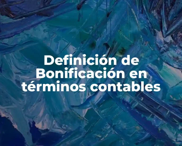 Definición de Bonificación en términos contables
