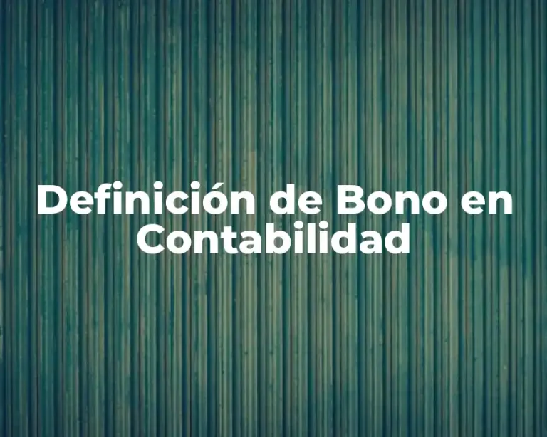 Definición de Bono en Contabilidad