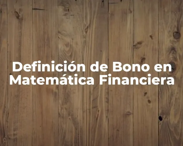 Definición de Bono en Matemática Financiera