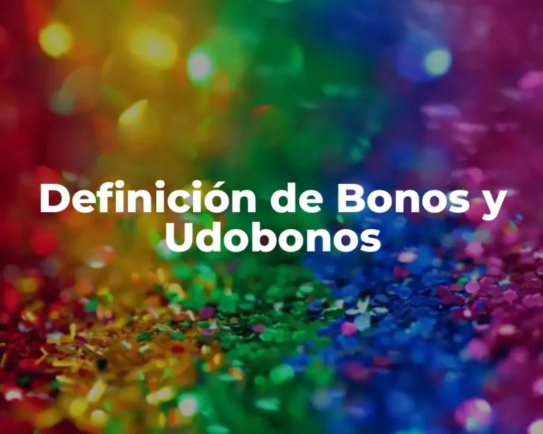 Definición de Bonos y Udobonos