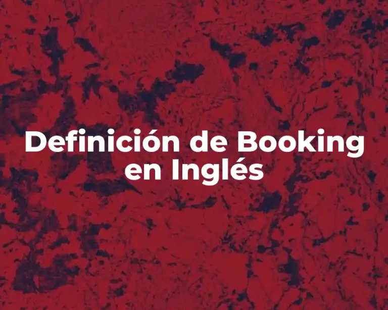 Definición de Booking en Inglés