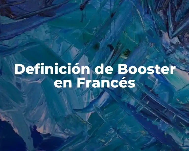 Definición de Booster en Francés