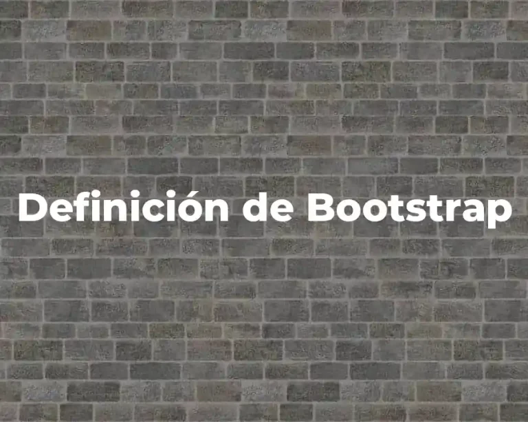 Definición de Bootstrap