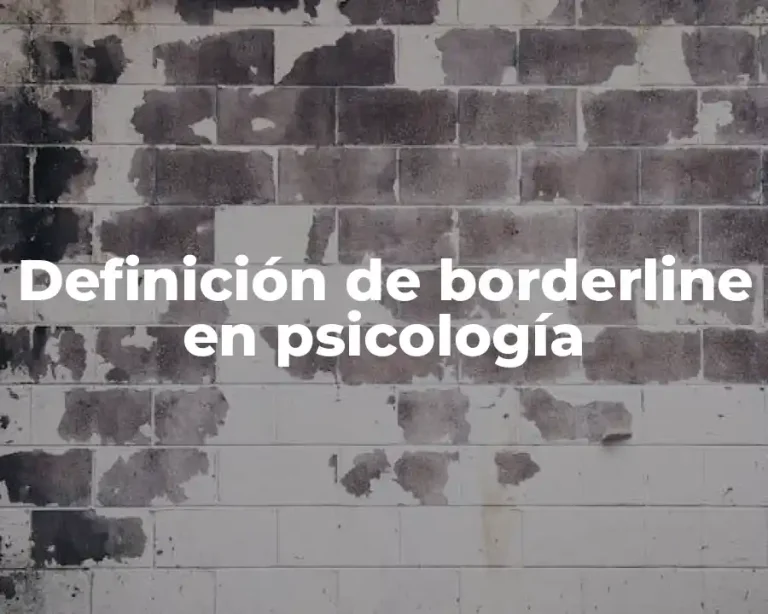 Definición de borderline en psicología