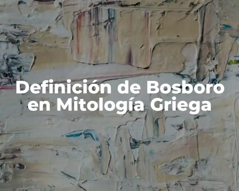 Definición de Bosboro en Mitología Griega