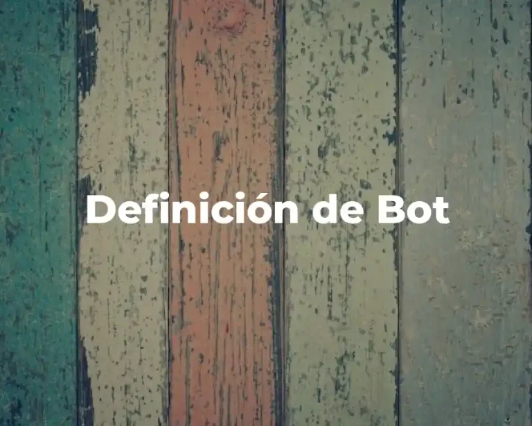 Definición de Bot