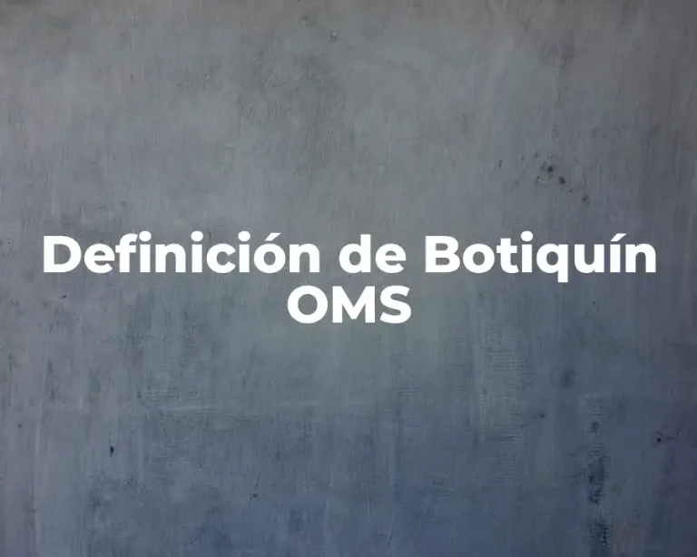Definición de Botiquín OMS