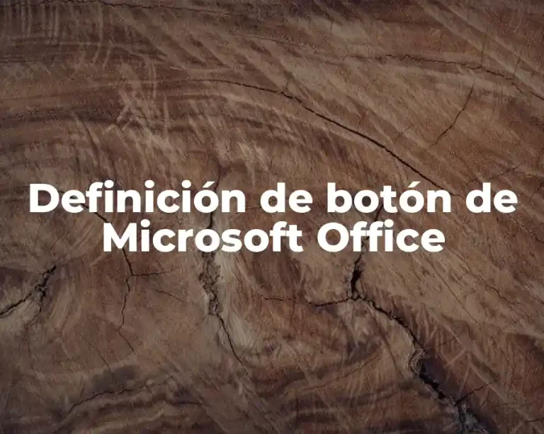Definición de botón de Microsoft Office