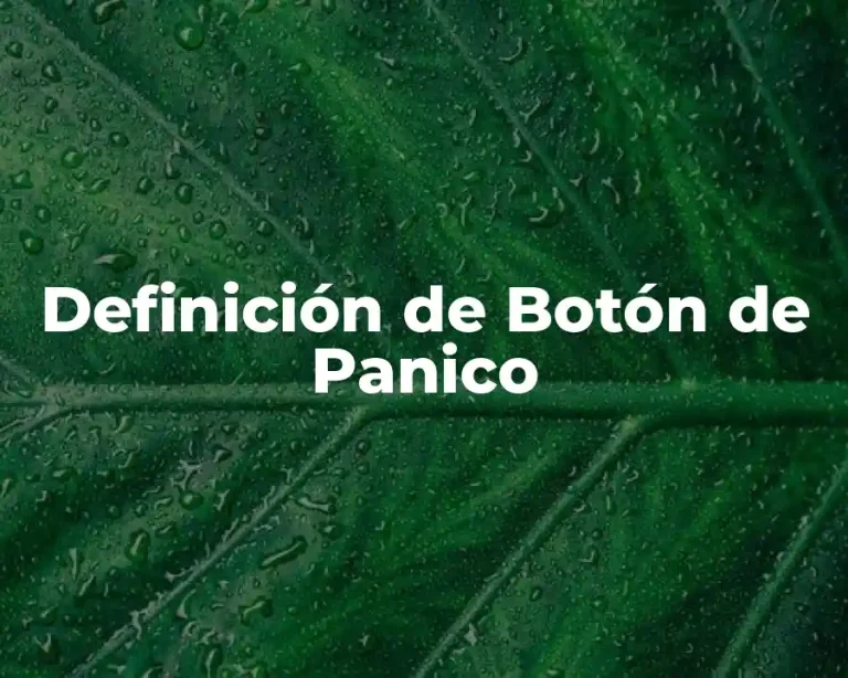 Definición de Botón de Panico