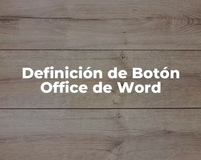 Definición de Botón Office de Word
