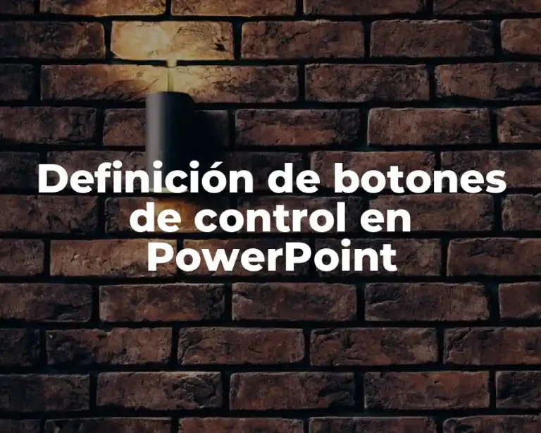Definición de botones de control en PowerPoint
