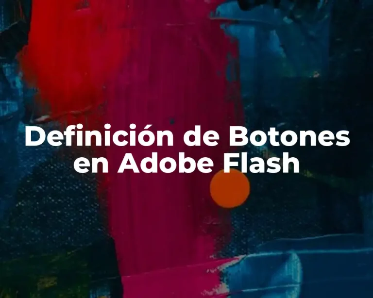 Definición de Botones en Adobe Flash