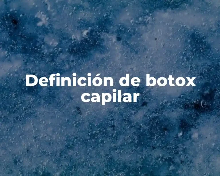 Definición de botox capilar