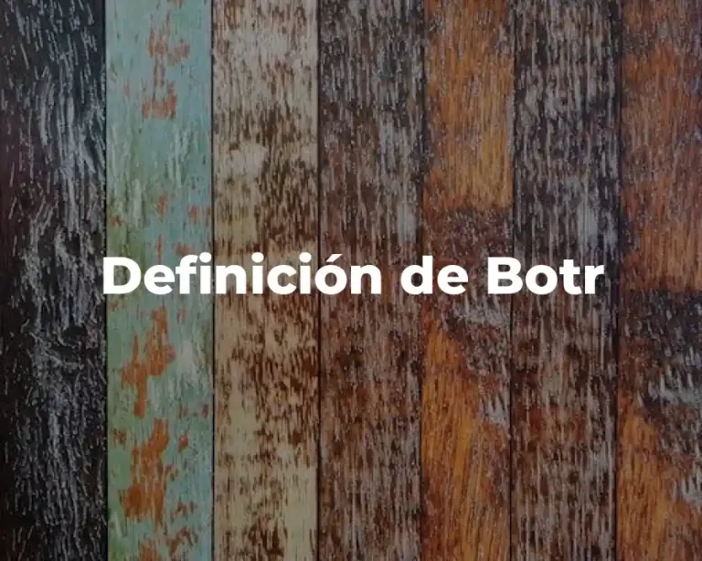 Definición de Botr