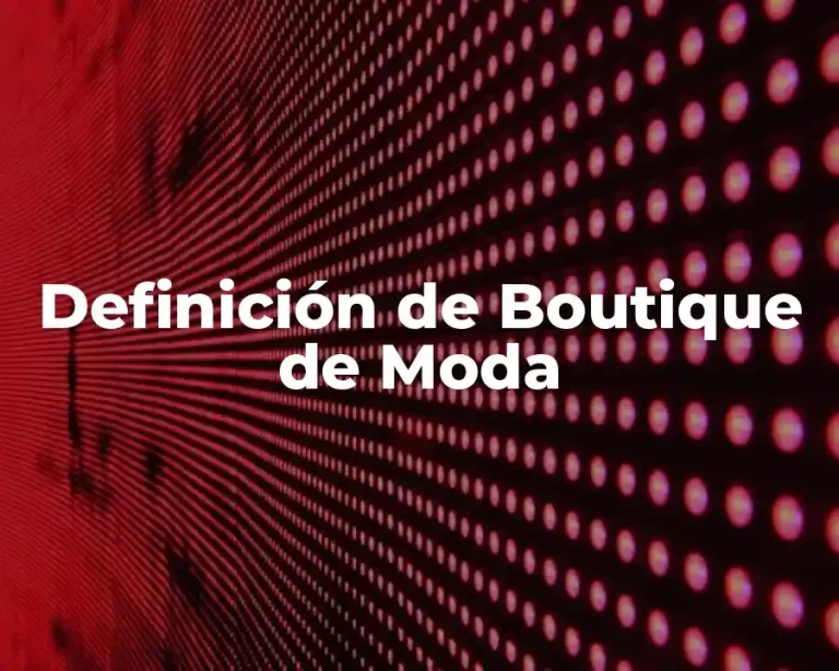 Definición de Boutique de Moda