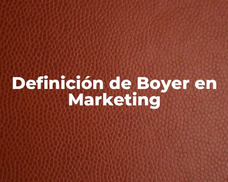 Definición de Boyer en Marketing