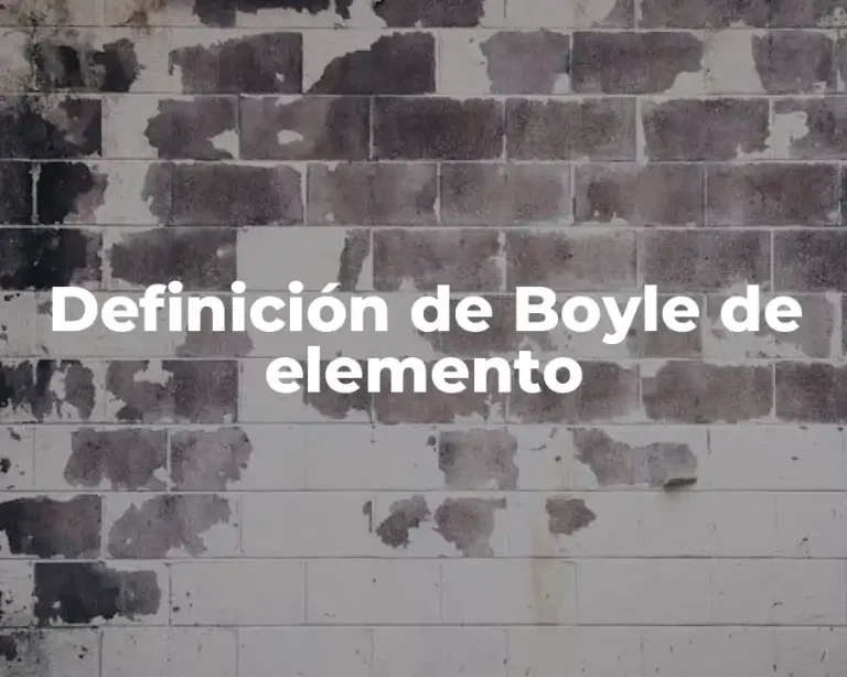 Definición de Boyle de elemento