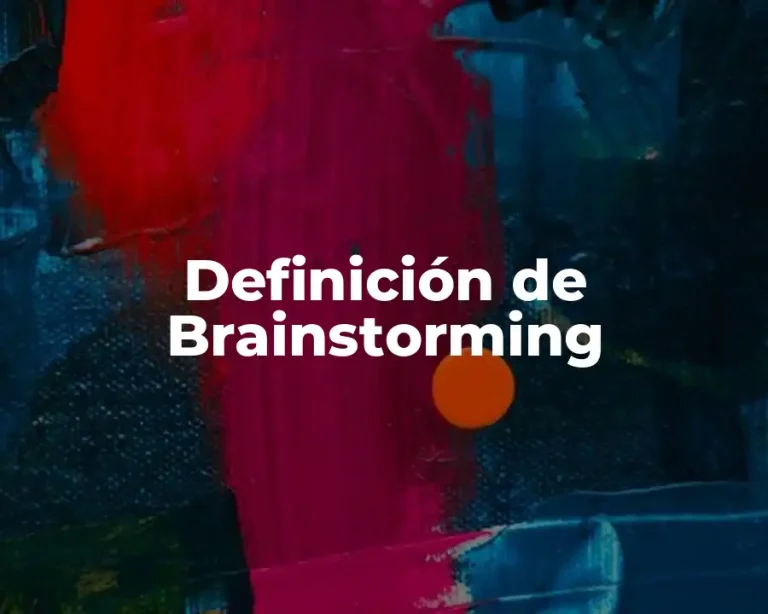 Definición de Brainstorming