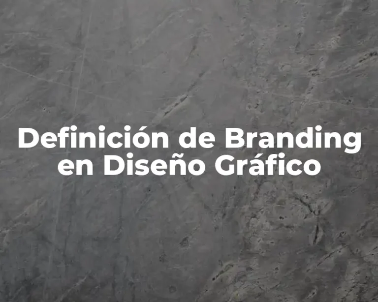 Definición de Branding en Diseño Gráfico