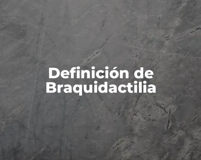 Definición de Braquidactilia