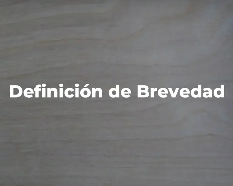 Definición de Brevedad